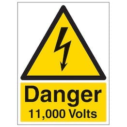 Danger 11000 Volts Warning Sign