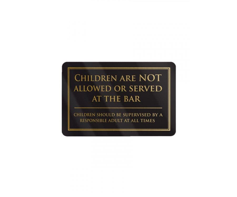 Children Are Not Allowed at the Bar Notice - bhma
