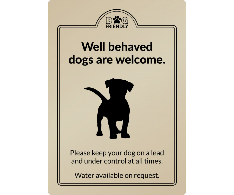 Well behaved dogs are welcome - Exterior Sign - bhma